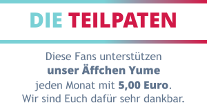 DIE TEILPATEN Diese Fans unterstützen unser Äffchen Yume jeden Monat mit 5,00 Euro. Wir sind Euch dafür sehr dankbar.