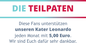 DIE TEILPATEN Diese Fans unterstützen unseren Kater Leonardo jeden Monat mit 5,00 Euro. Wir sind Euch dafür sehr dankbar.