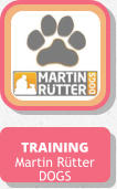 TRAINING Martin Rütter DOGS