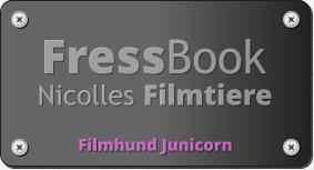 FressBook Nicolles Filmtiere Filmhund Junicorn